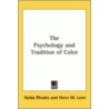 The Psychology And Tradition Of Color door Hylda Rhodes