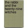 The Rabbi and the Twenty-Nine Witches door Marilyn Hirsh