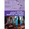 The Routledge Atlas Of Jewish History door Martin Gilbert