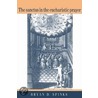 The Sanctus in the Eucharistic Prayer by Bryan D. Spinks