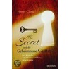 The Secret und die Geheimnisse Gottes by Dr Henry Cloud