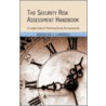 The Security Risk Assessment Handbook door James C. Collins