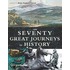The Seventy Great Journeys in History