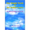 The Simple Truth Of The Father's Love door Linda Elizabeth Carriger