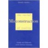 The Social Misconstruction Of Reality