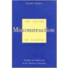 The Social Misconstruction Of Reality door Richard F. Hamilton