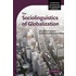 The Sociolinguistics Of Globalization