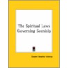 The Spiritual Laws Governing Seership door Swami Bhakta Vishita