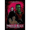 The Spiritual Realm And Other Stories by Larry Sells