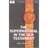 The Supernatural in the Old Testament