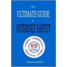 The Ultimate Guide To Internet Safety door Victoria Roddel
