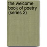 The Welcome Book Of Poetry (Series 2) by Gillian Rose Peace