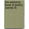 The Welcome Book Of Poetry (Series 4) door Gillian Rose Peace