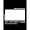 The White Rectangle. Writings On Film door S.A. Vengerov