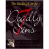 The Workbook on the Seven Deadly Sins door Maxie D. Dunnam