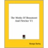 The Works Of Beaumont And Fletcher V1 door Onbekend