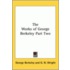 The Works Of George Berkeley Part Two