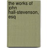 The Works Of John Hall-Stevenson, Esq door John Hall-Stevenson