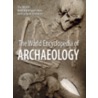 The World Encyclopedia of Archaeology by Unknown