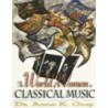 The World of Women in Classical Music by Anne K. Gray