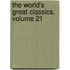 The World's Great Classics, Volume 21