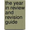 The Year In Review And Revision Guide door Stephen Romer