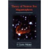 Theory Of Neutron Star Magnetospheres door Michels