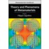 Theory and Phenomena of Metamaterials