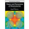 Theory and Phenomena of Metamaterials by Filippo Capolino