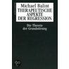 Therapeutische Aspekte der Regression by Michael Balint