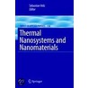Thermal Nanosystems And Nanomaterials by Unknown