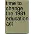 Time To Change The 1981 Education Act