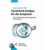 TimeCheck-Analyse für die Arztpraxis door Klaus-Dieter Thill