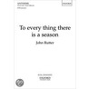 To Every Thing There Is A Season X495 door Rutter