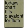 Todays Chart Hits Playalonf For Flute door Onbekend