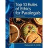 Top 10 Rules Of Ethics For Paralegals