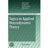Topics In Applied Macrodynamic Theory