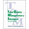 Total Quality Management In Education by Marmar Mukhopadhyay