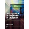 Total Quality Management in Education door Edward Sallis