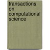 Transactions On Computational Science door Onbekend