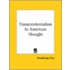 Transcendentalism In American Thought