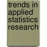 Trends In Applied Statistics Research door M. Ahsanullah