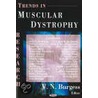 Trends In Muscular Dystrophy Research by Unknown