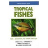 Tropical Fishes, A Pocketexpert Guide door Mary E. Sweeney
