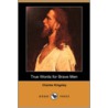 True Words for Brave Men (Dodo Press) door Charles Kingsley
