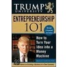 Trump University Entrepreneurship 101 door Michael E. Gordon