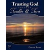 Trusting God Through Troubles & Tears door Cindy Rooy