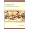 Turkestan Down To The Mongol Invasion by W. Barthold