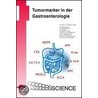 Turmormarker in der Gastroenterologie by Unknown