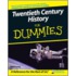 Twentieth Century History For Dummies